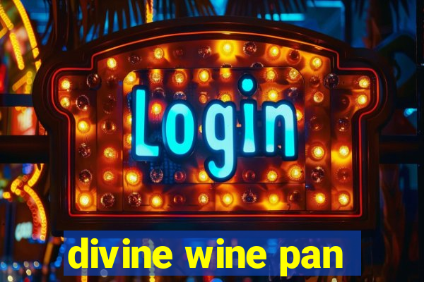 divine wine pan